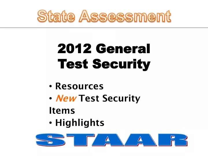 2012 general test security