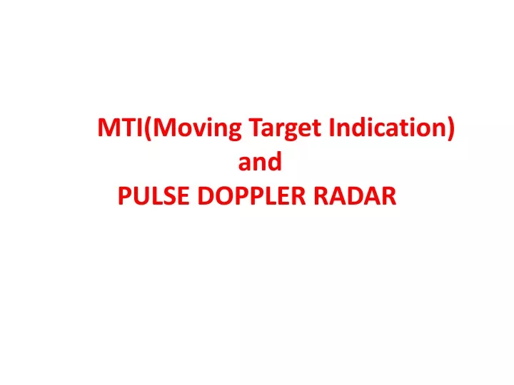 mti moving target indication and pulse doppler radar