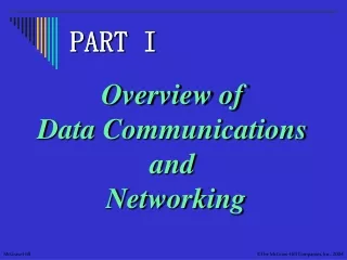 Overview of  Data Communications  and  Networking