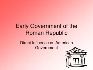 Early Government of the Roman Republic