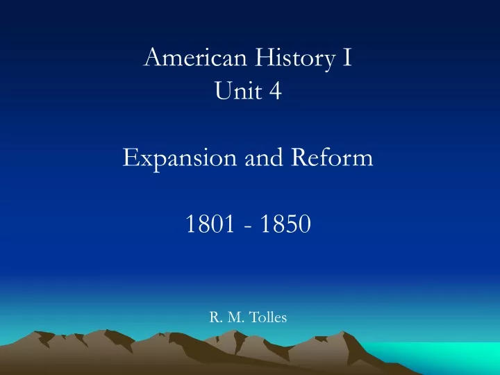 american history i unit 4 expansion and reform