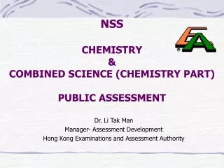 NSS CHEMISTRY &amp;  COMBINED SCIENCE (CHEMISTRY PART)  PUBLIC ASSESSMENT