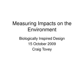 Measuring Impacts on the Environment
