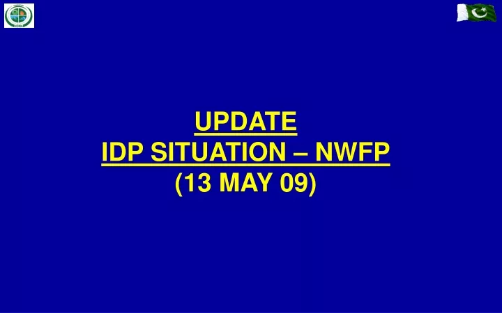 update idp situation nwfp 13 may 09