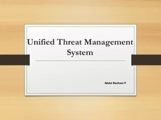 Unified Threat Management  System