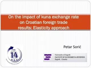 On the impact of  kuna  exchange rate on Croatian foreign trade results :  Elasticity approach