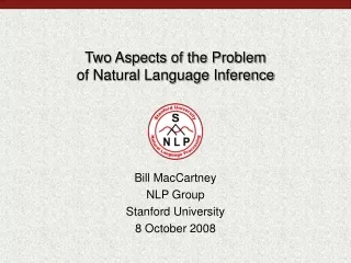Two Aspects of the Problem of Natural Language Inference