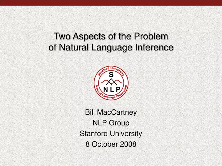 two aspects of the problem of natural language inference