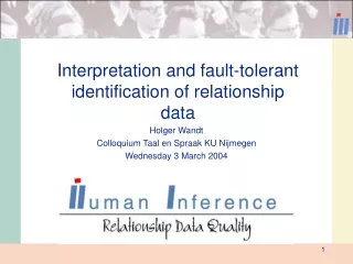 Interpretation and fault-tolerant identification of relationship data