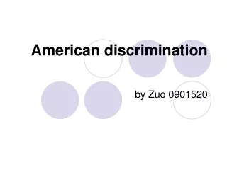 American discrimination