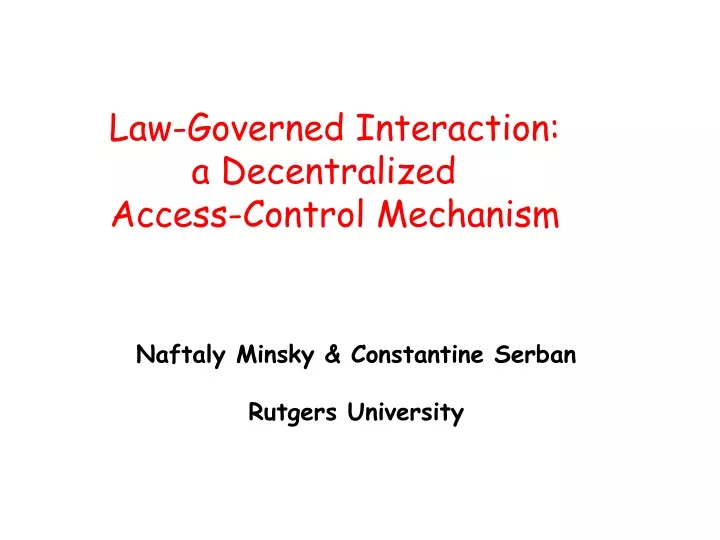 law governed interaction a decentralized access