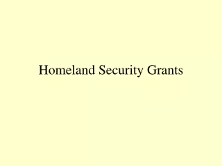 Homeland Security Grants