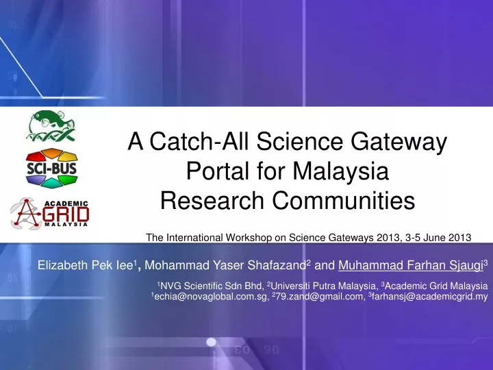 a catch all science gateway portal for malaysia
