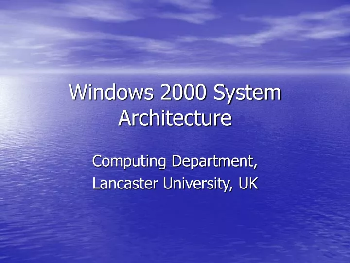 windows 2000 system architecture