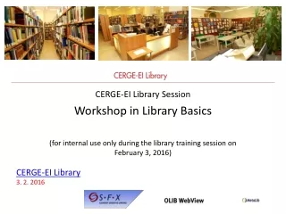 CERGE-EI Library  Session Workshop  in Library Basics