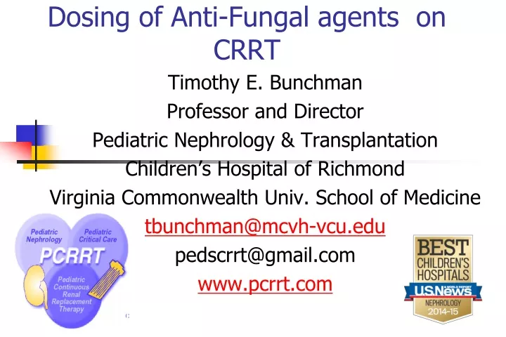 dosing of anti fungal agents on crrt
