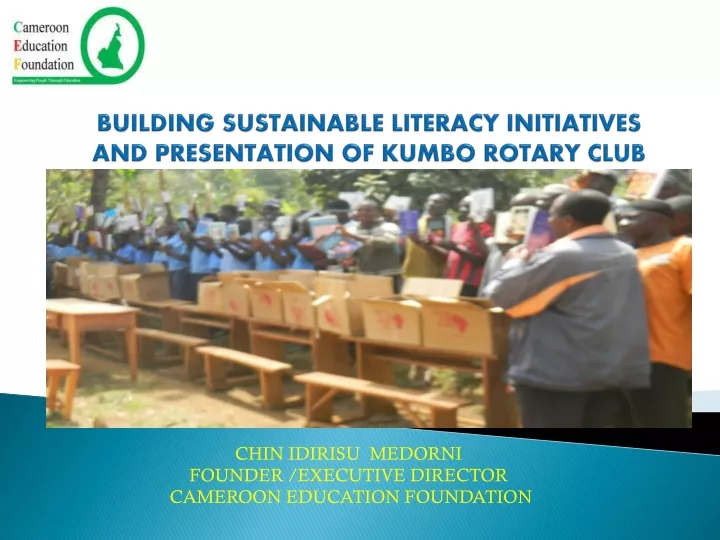 building sustainable literacy initiatives and presentation of kumbo rotary club