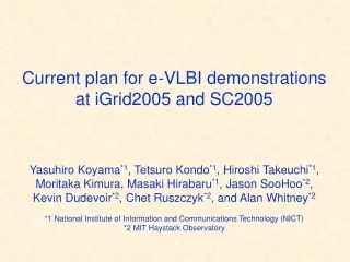 Current plan for e-VLBI demonstrations at iGrid2005 and SC2005