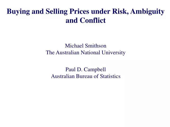 buying and selling prices under risk ambiguity