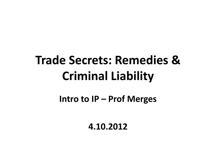 trade secrets remedies criminal liability