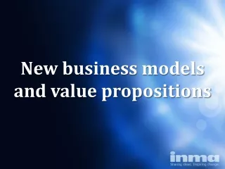 New business models and value propositions