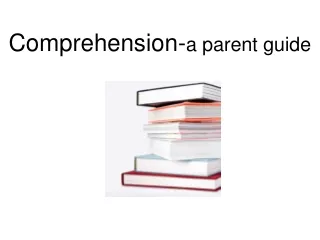 Comprehension- a parent guide