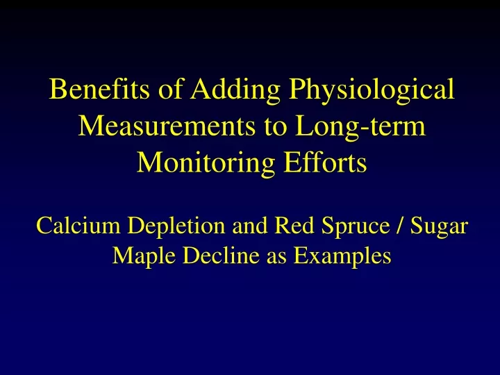 benefits of adding physiological measurements