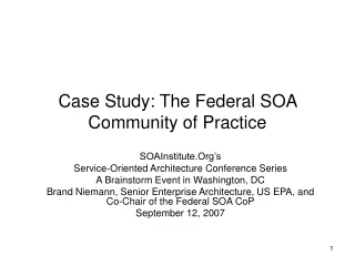 Case Study: The Federal SOA Community of Practice