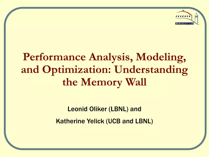 performance analysis modeling and optimization understanding the memory wall