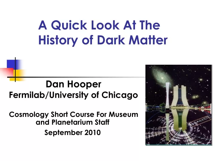 a quick look at the history of dark matter