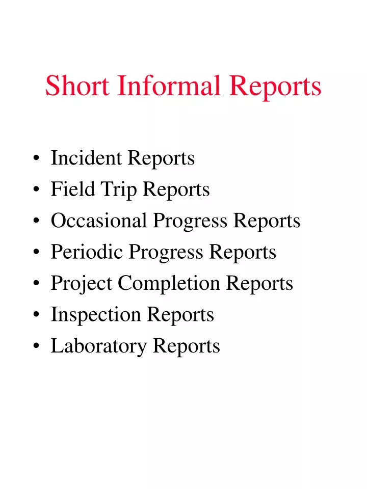 short informal reports