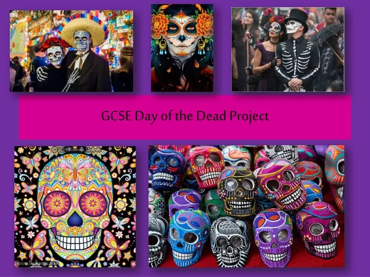 gcse day of the dead project