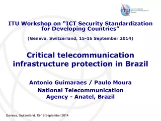Critical telecommunication infrastructure protection in Brazil