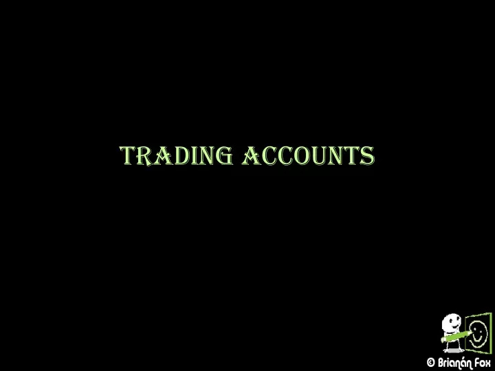 trading accounts
