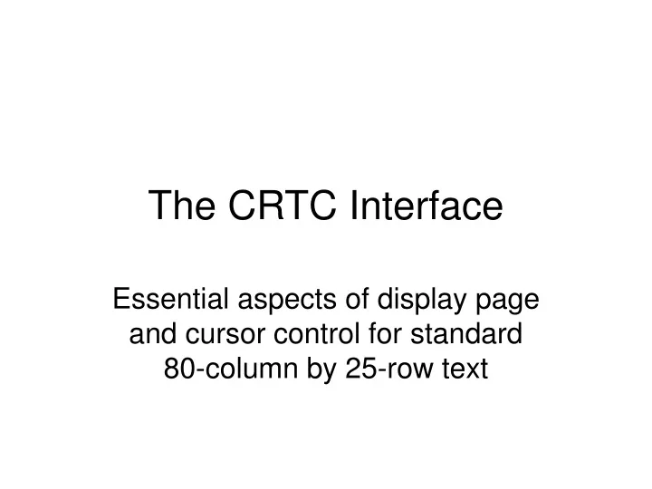 the crtc interface