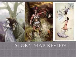 STORY MAP REVIEW