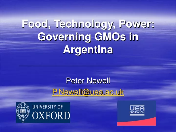 food technology power governing gmos in argentina