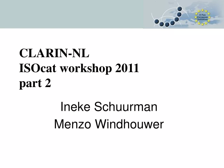 clarin nl isocat workshop 2011 part 2