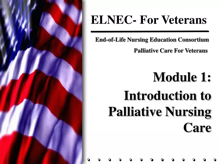 module 1 introduction to palliative nursing care