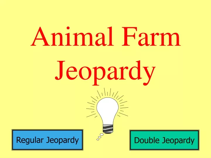 animal farm jeopardy