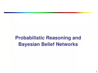 Probabilistic Reasoning and Bayesian Belief Networks