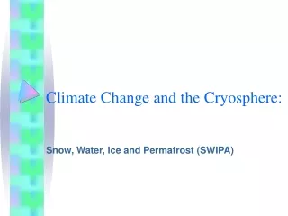 Climate Change and the Cryosphere: