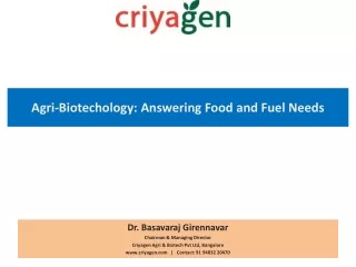 Agri-Biotechology: Answering Food and Fuel Needs