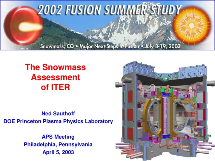 the snowmass assessment of iter