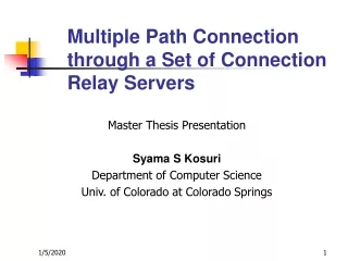 Multiple Path Connection through a Set of Connection Relay Servers