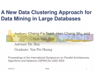 A New Data Clustering Approach for Data Mining in Large Databases