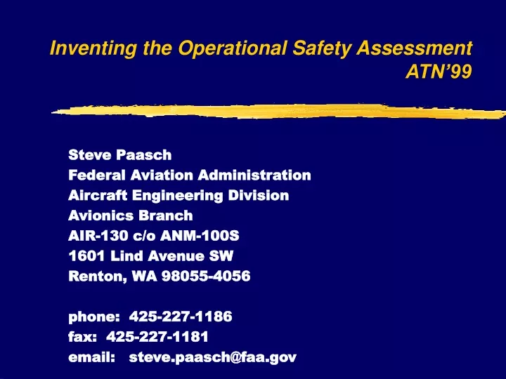 inventing the operational safety assessment atn 99