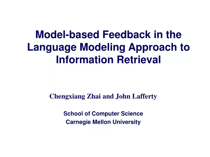model based feedback in the language modeling approach to information retrieval