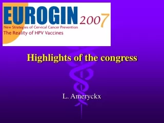 Highlights of the congress