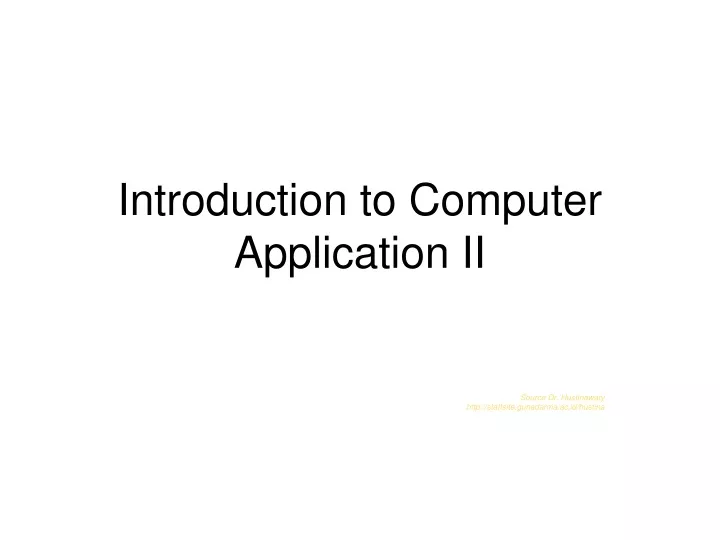 introduction to computer application ii